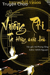 Vương Phi, Ta Không Muốn Làm