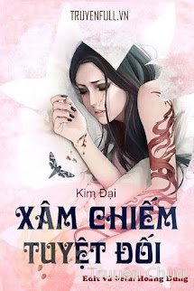 Xâm Chiếm Tuyệt Đối