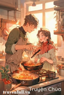 Xuyên Đến Năm 70 Gả Đầu Bếp
