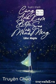Xuyên Nhanh: Cùng Anh Ngắm Biển Sao Trời Mênh Mông