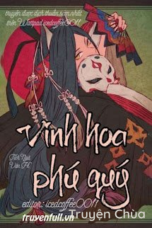 Xuyên Nhanh: Vinh Hoa Phú Quý