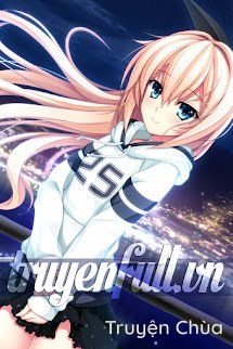 Xuyên Vào Game Thiếu Nữ, Ta Phải Làm Nữ Phụ Thật Sao? Ôi Không!