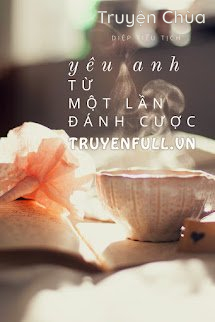 Yêu Anh Từ Một Lần Đánh Cược