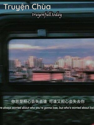 Chúng Ta – Bất Thị Khanh